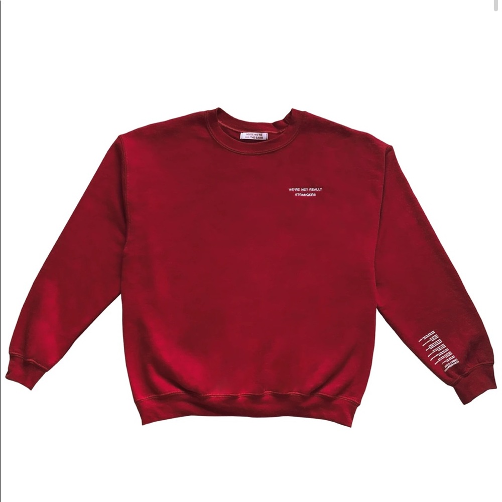 We’re not really strangers crew neck